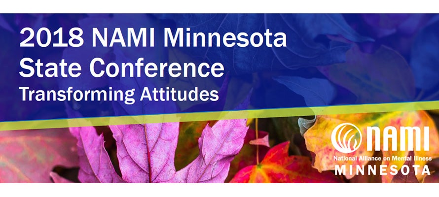 2018 NAMI Minnesota State Conference: Transforming Attitudes