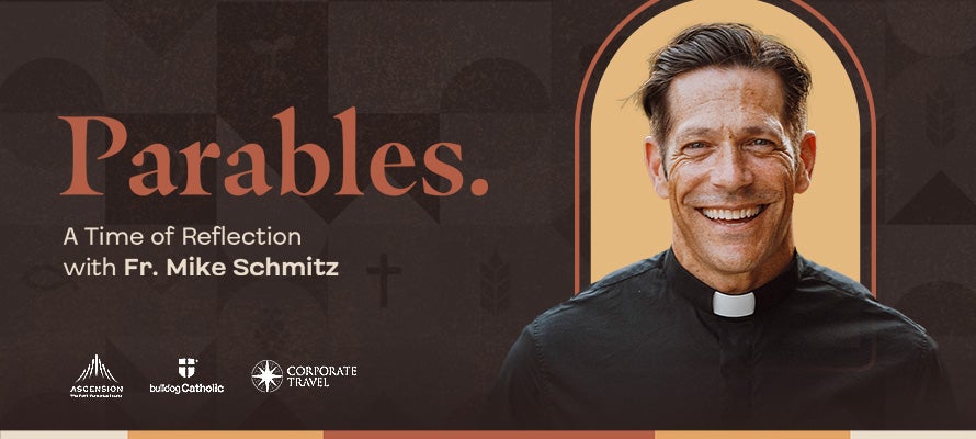 The Parables Tour with Father Mike Schmitz