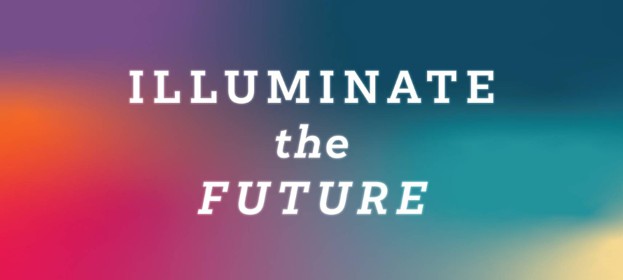 Illuminate the Future
