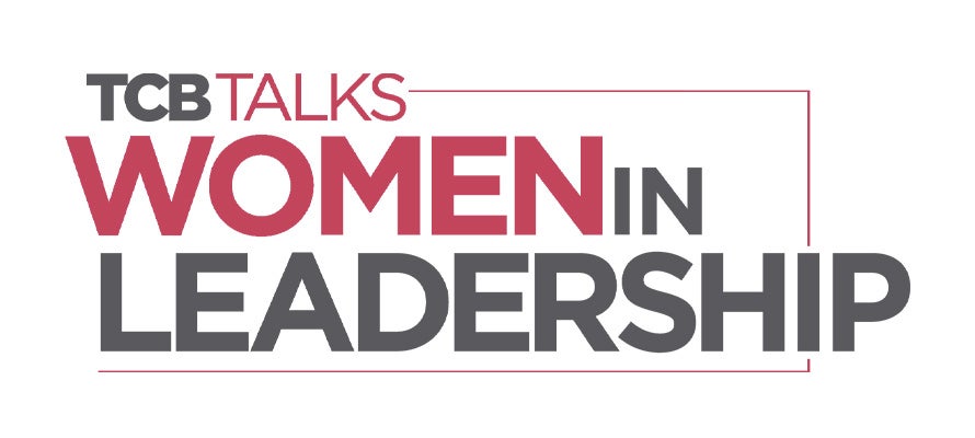 TCB Talks: Women in Leadership